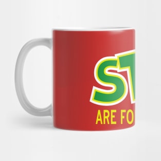 Stix are for kids Mug